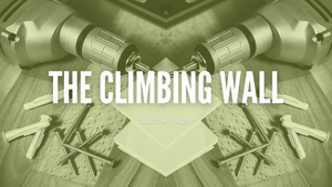 The Climbing Wall Design Vault