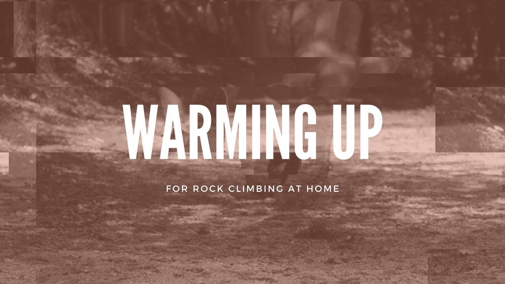 Warming Up for Rock Climbing at Home