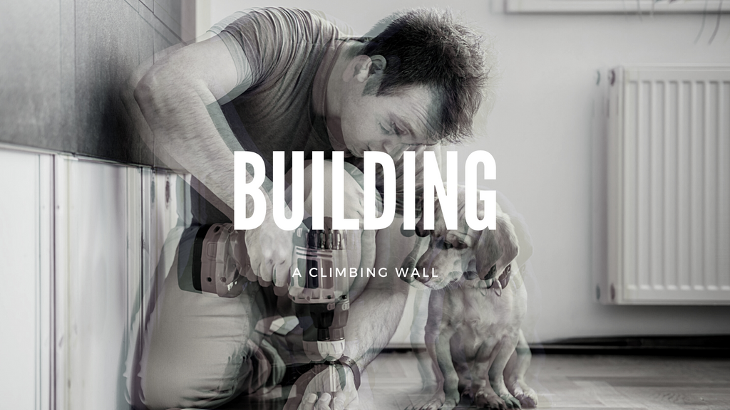 Building a Climbing Wall